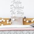 thumbnail image 1 of VWAQ Follow Your Dreams They Know The Way Wall Decal Inspirational Home Decor Motivational Wall Art Stickers - 11"H X 10"W SILVER, 1 of 1