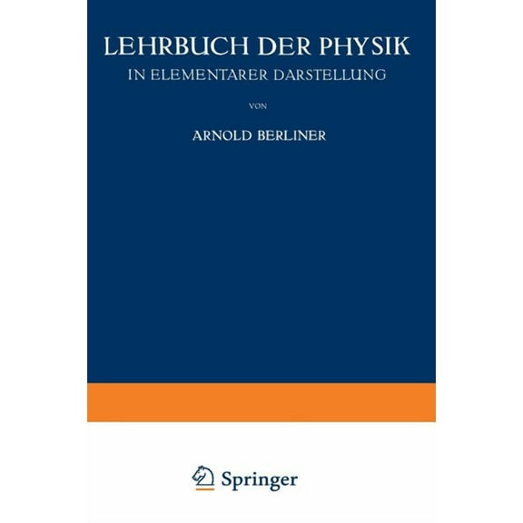 Lehrbuch Der Physik: In Elementarer Darstellung, (Paperback)