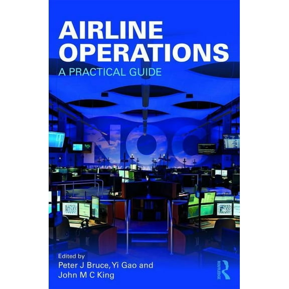 Airline Operations: A Practical Guide, (Hardcover)