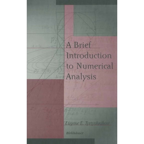 A Brief Introduction to Numerical Analysis, (Hardcover)