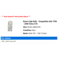 thumbnail image 2 of Dome Light Bulb - Compatible with 1998 - 2000 Volvo S70 1999, 2 of 2