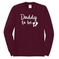 thumbnail image 2 of Wild Bobby, Daddy to Be Pregnancy Reveal Gift Parents to Be, Pop Culture, Men Long Sleeve Shirt, Maroon, X-Large, 2 of 3