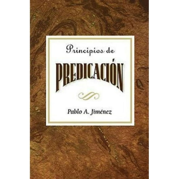 Principios de La Predicacion Aeth: Principles of Preaching Spanish, (Paperback)