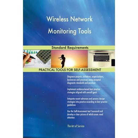 Wireless Network Monitoring Tools Standard Requirements (Best Network Monitoring Tools)