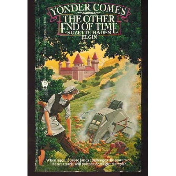 Pre-Owned Yonder Comes the Other End of Time (Daw Collectors Book, No 663) (Unknown) 0886771102 9780886771102