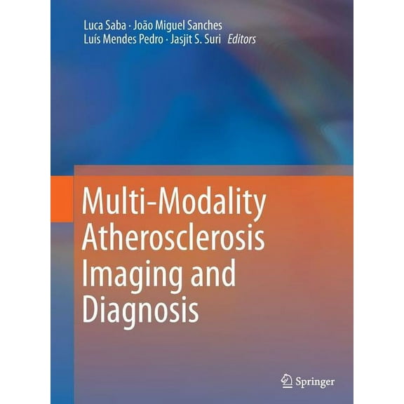 Multi-Modality Atherosclerosis Imaging and Diagnosis, (Paperback)