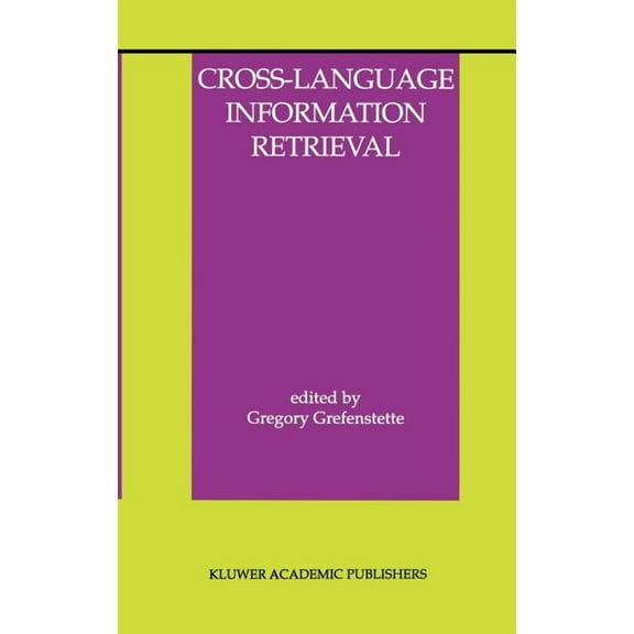 Information Retrieval Cross-Language Information Retrieval, Book 2, (Hardcover)