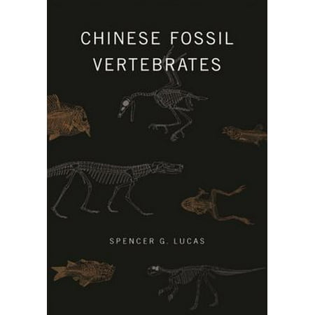 Chinese Fossil Vertebrates Ebook Walmart Com