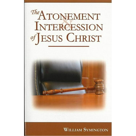 Atonement And Intercession of Jesus Christ