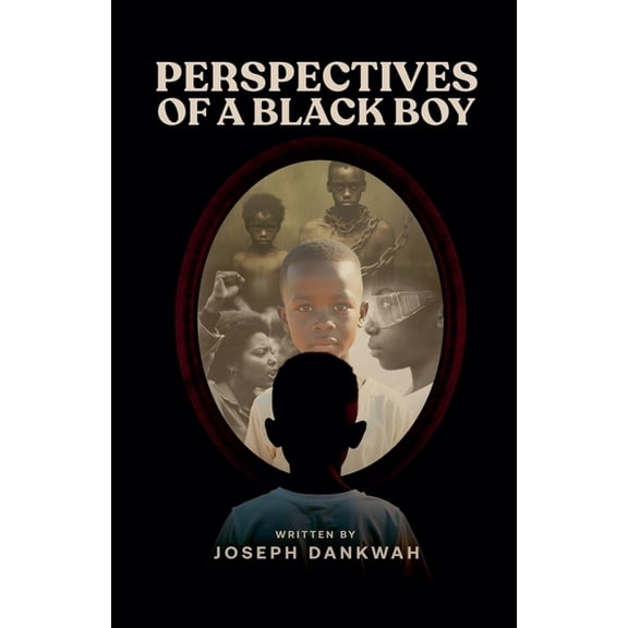 Perspectives of a Black Boy, (Paperback)