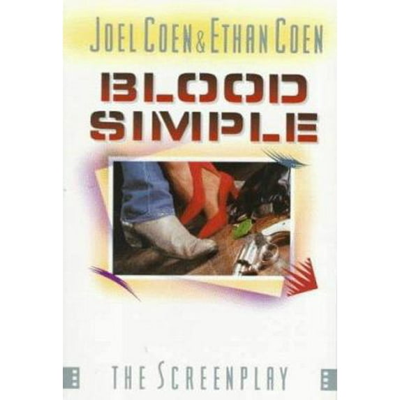 Pre-Owned Blood Simple (ST MARTIN'S ORIGINAL SCREENPLAY SERIES) (Paperback) 0312021682 9780312021689