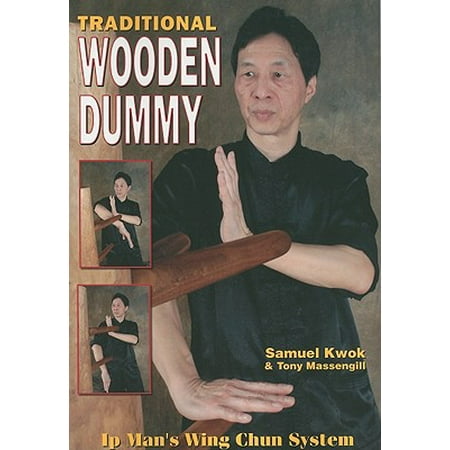 Traditional Wooden Dummy : Ips Man Wing Chun