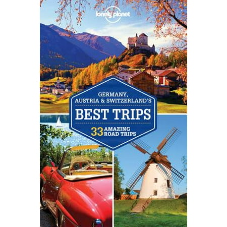 Lonely planet germany, austria & switzerland's best trips - paperback: