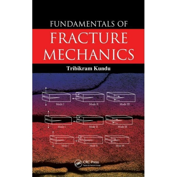 Fundamentals of Fracture Mechanics, (Hardcover)