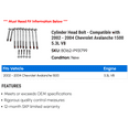 thumbnail image 2 of Cylinder Head Bolt - Compatible with 2002 - 2004 Chevy Avalanche 1500 5.3L V8 2003, 2 of 2