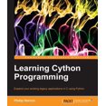 thumbnail image 1 of Pre-Owned Learning Cython Programming (Paperback) 1783280794 9781783280797, 1 of 1