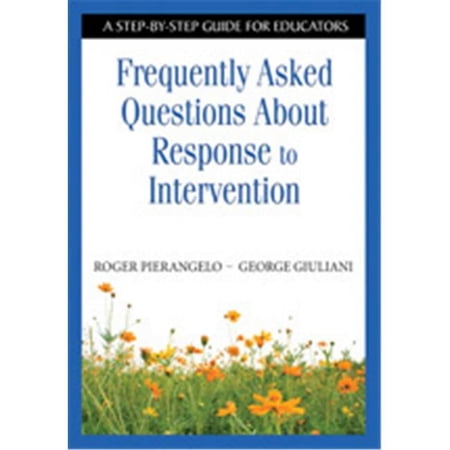 Step-By-Step Guide for Educators: Frequently Asked Questions about Response to Intervention: A Step-By-Step Guide for Educators (Hardcover)