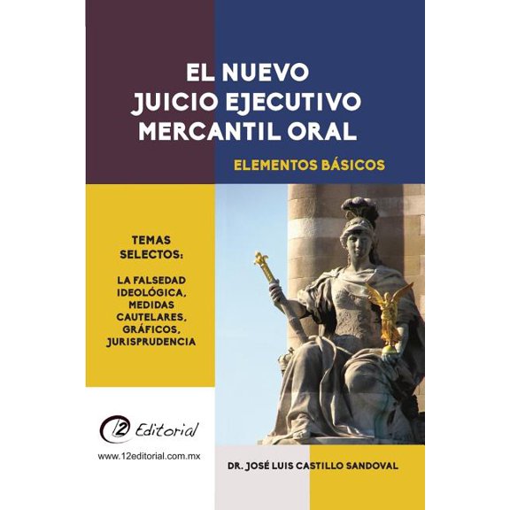 El Nuevo Juicio Ejecutivo Mercantil Oral (Paperback) by Jos Castillo Sandoval