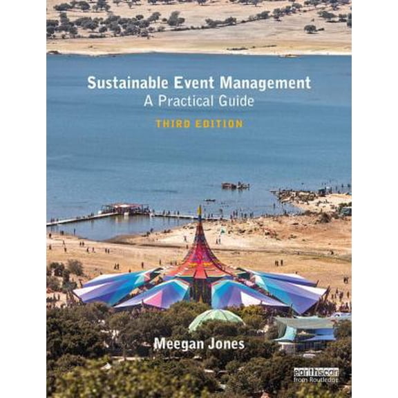 Pre-Owned Sustainable Event Management: A Practical Guide, (Paperback)