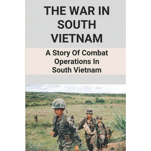 The War In South Vietnam (Paperback)