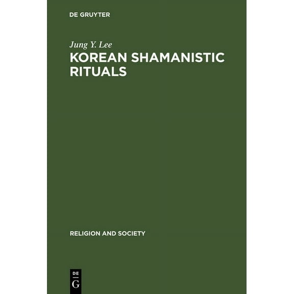 Religion and Society: Korean Shamanistic Rituals (Hardcover)