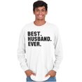 thumbnail image 3 of Best Husband Ever Trophy Hubby Gift Men's Long Sleeve Tee T Shirt Brisco Brands X, 3 of 6