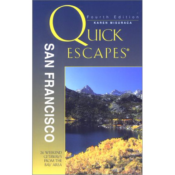 Pre-Owned Quick Escapes San Francisco: 26 Weekend Getaways from the Bay Area (Quick Escapes Series) (Paperback) 0762708352 9780762708352