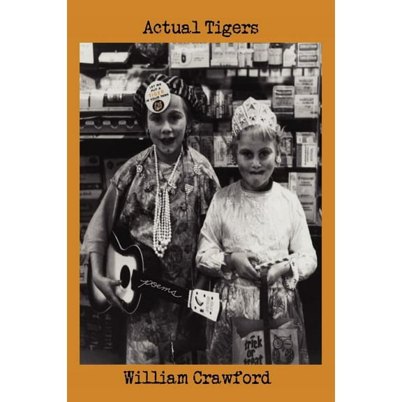 Actual Tigers: Poems, (Paperback)