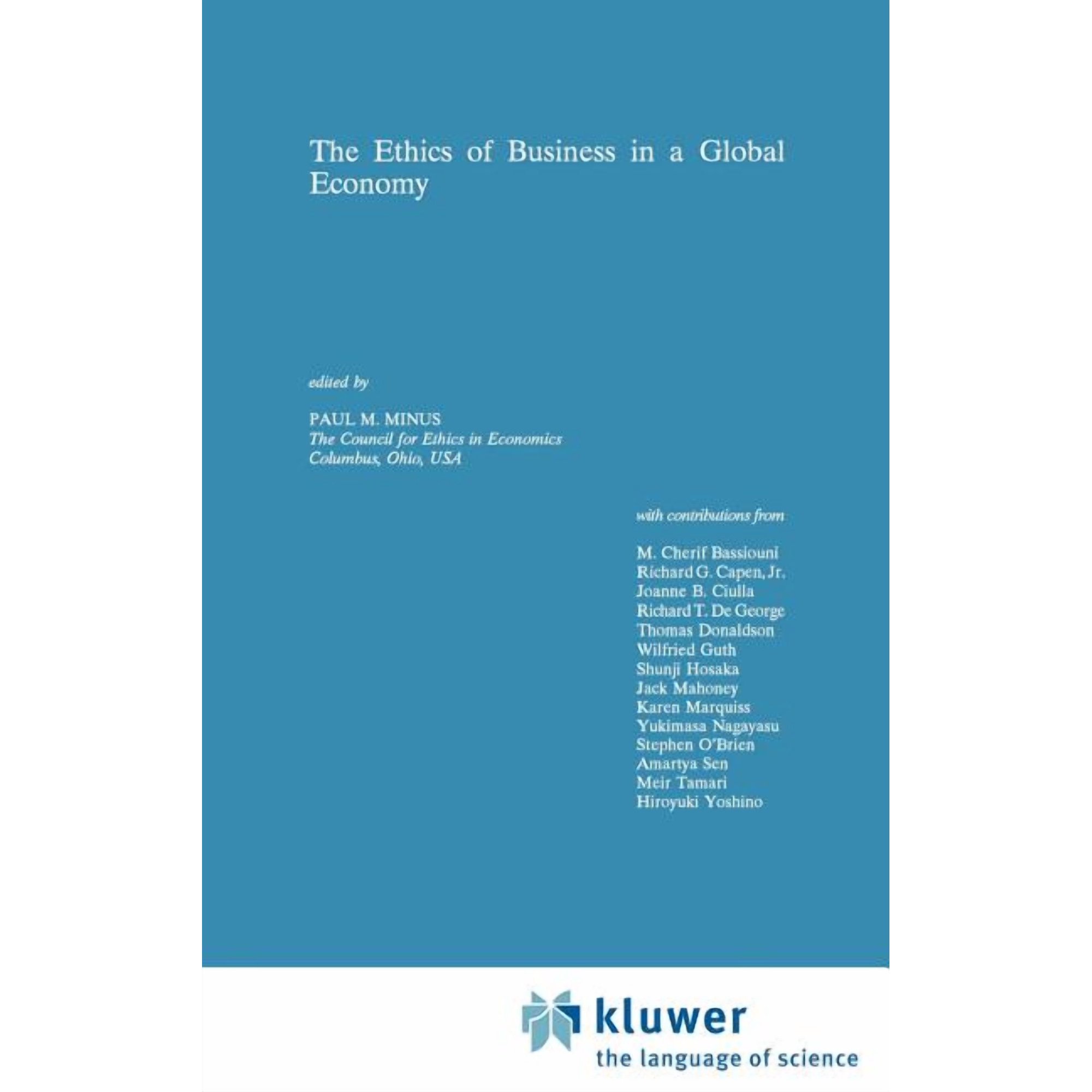 Issues in Business Ethics The Ethics of Business in a Global Economy Book 4 (Hardcover)