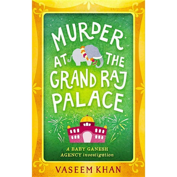 Murder at the Grand Raj Palace