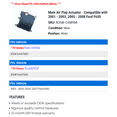 thumbnail image 2 of Main Air Flap Actuator - Compatible with 2001 - 2003, 2005 - 2008 Ford F650 2002 2006 2007, 2 of 2