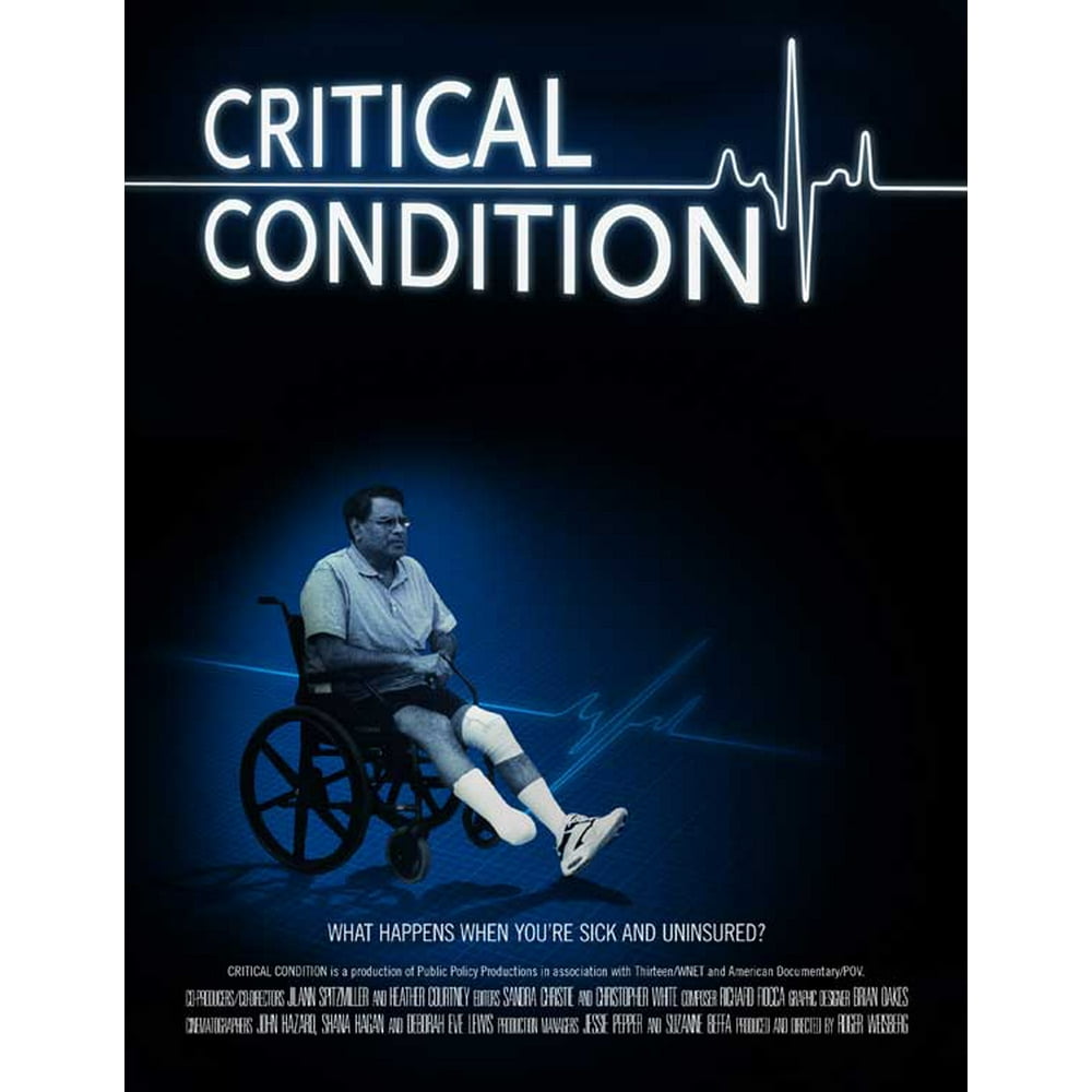 Critical Condition Movie POSTER Style A 11 X 17 2008