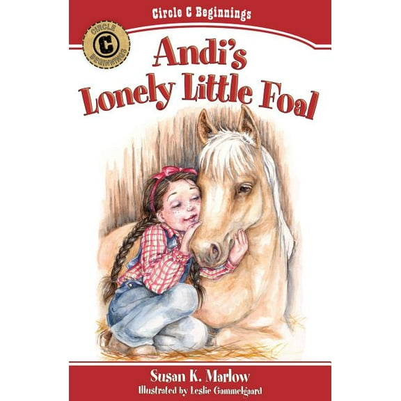 Circle C Beginnings Andi's Lonely Little Foal, (Paperback)