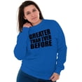 thumbnail image 3 of Greater Than Ever Before Motivational Unisex Plus Fleece Graphic Sweatshirt Brisco Brands 5X, 3 of 5
