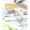 Pre-Owned Management of Construction Projects: A Constructor's Perspective (Paperback) 0130846783 9780130846785