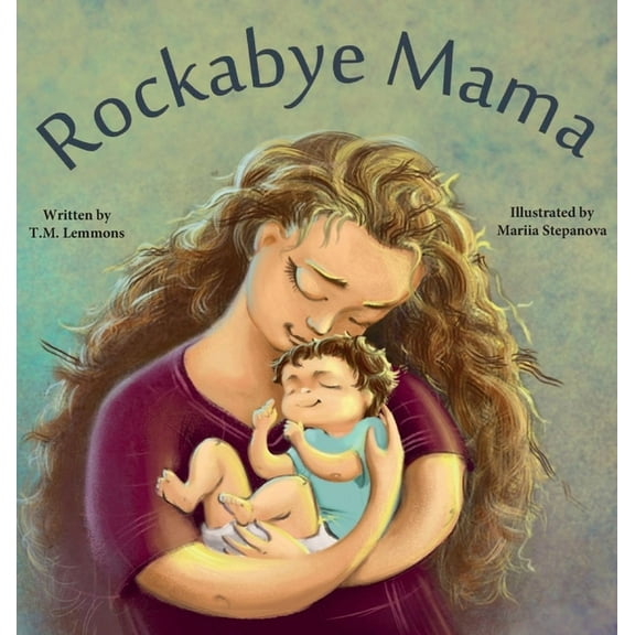 Rockabye Mama, (Hardcover)