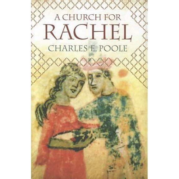 Pre-Owned A Church for Rachel (Hardcover) 088146399X 9780881463996