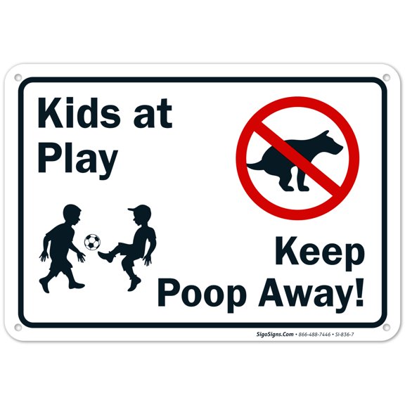Kids at Play Sign, Keep Poop Away Sign,