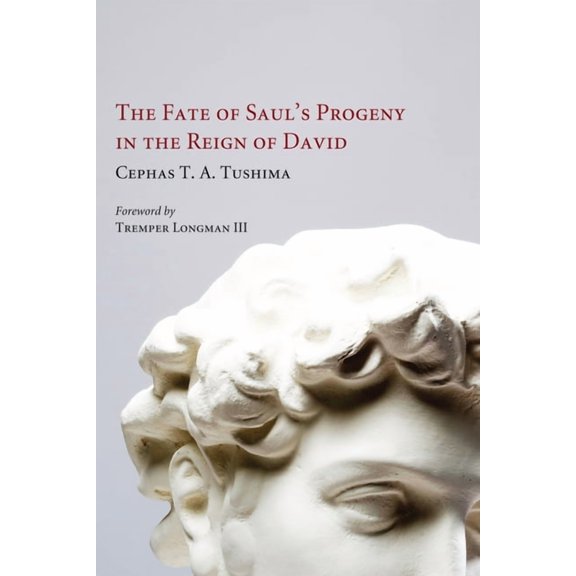 The Fate of Saul's Progeny in the Reign of David, (Paperback)