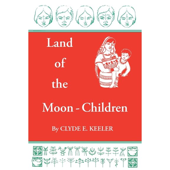 Land of the Moon-Children: The Primitive San Blas Culture in Flux, (Paperback)