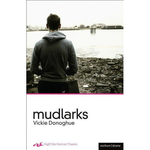 Modern Plays Mudlarks, (Paperback)