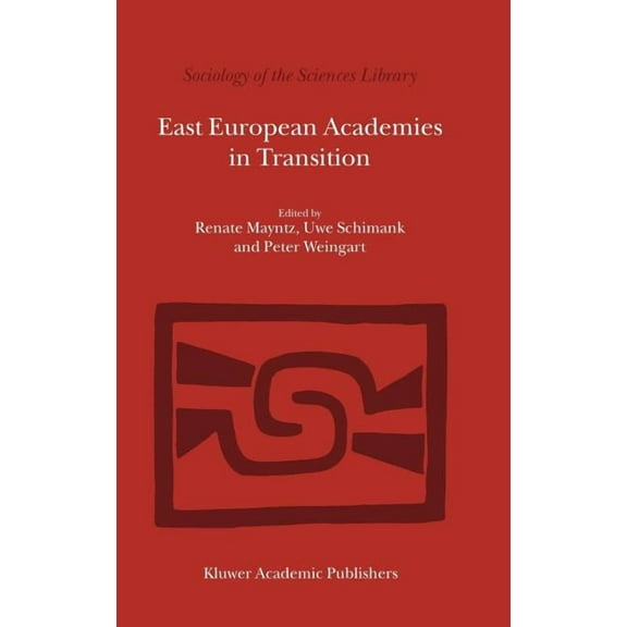 Sociology of the Sciences Library East European Academies in Transition, Book 1, (Hardcover)