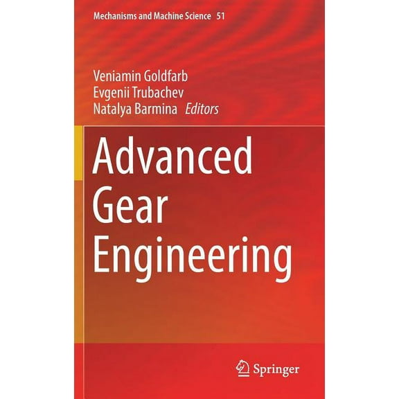Mechanisms and Machine Science Advanced Gear Engineering, Book 51, (Hardcover)