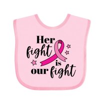 Inktastic Breast Cancer Awareness Her Fight is our fight Boys or Girls Baby Bib