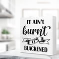 thumbnail image 4 of Zomyto 5"x5" Kitchen Wood Block Signs Funny Kitchen Wooden Box Sign,It Ain't Burnt It's Blackened Wood Box Sign, 4 of 7