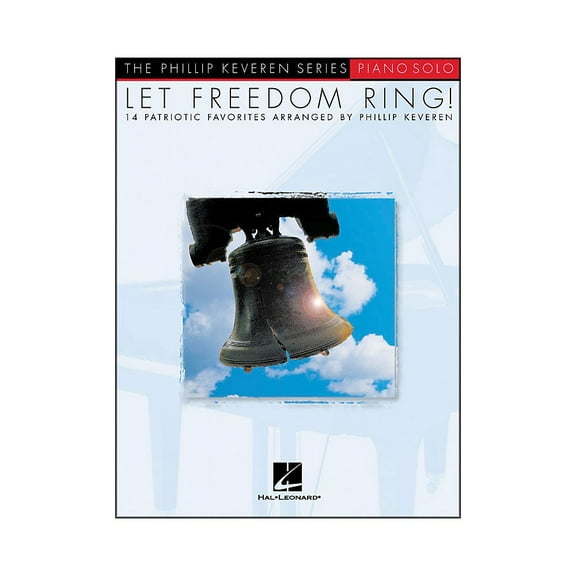 Hal Leonard Let Freedom Ring - Piano Solos - 14 Patriotic Favorites From Phillip Keveren Series