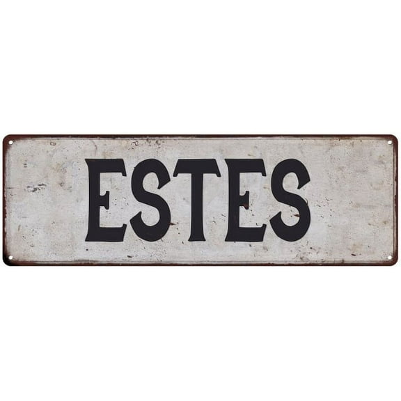 ESTES Vintage Look Gift Rustic Chic Metal Sign 6x18 206180036344