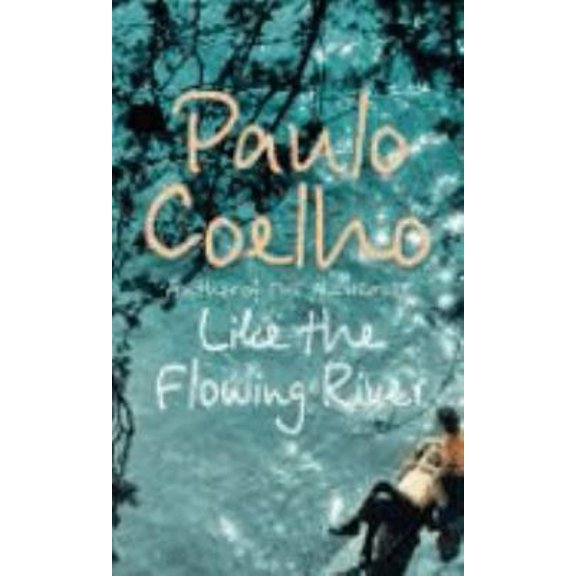 Pre-Owned Like the Flowing River (Paperback) 000723581X 9780007235810