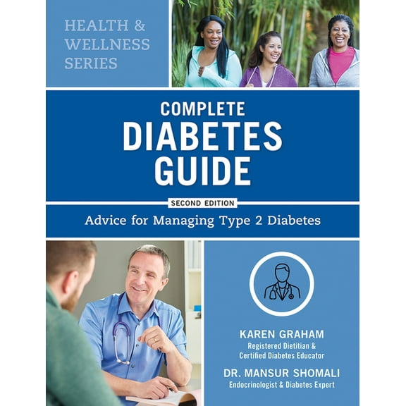 Health and Wellness: Complete Diabetes Guide: Advice for Managing Type 2 Diabetes (Paperback)