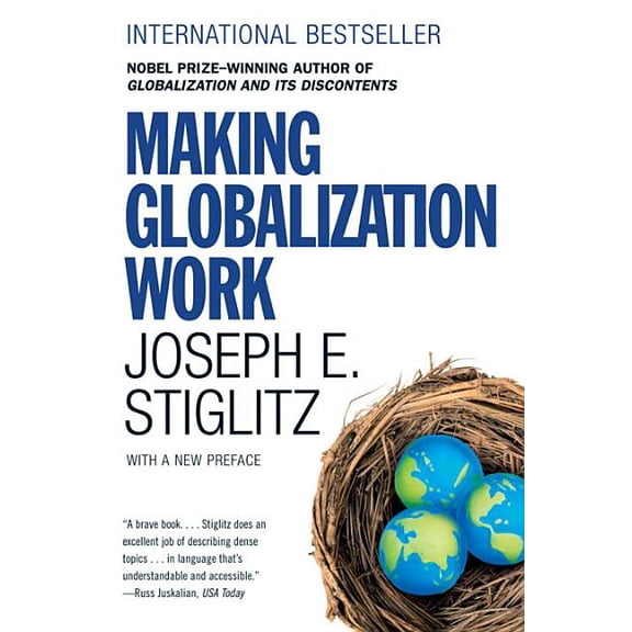 Making Globalization Work, (Paperback)